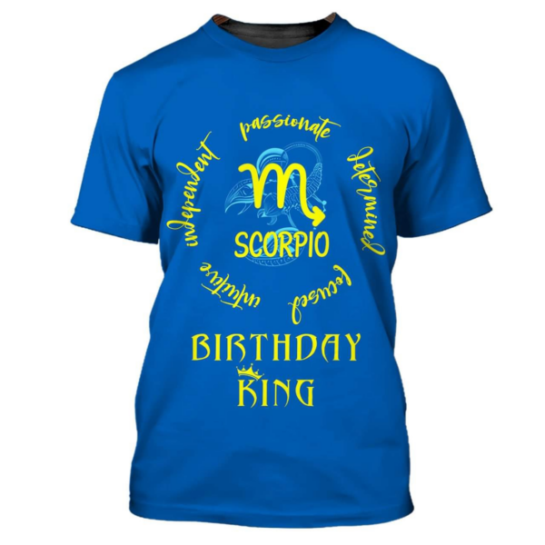 BIRTHDAY KING – SCORPIO 3D T-shirt