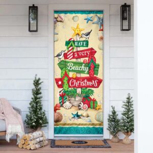 Have A Very Beachy Christmas Door Cover Christmas Outdoor Decoration Christmas Gift 2 itwtuq.jpg