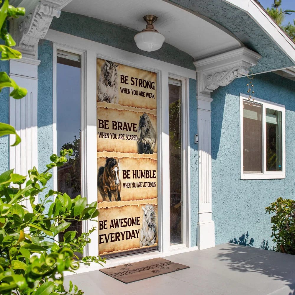 Horse. Be Awesome Everyday Door Cover, Unique Gifts Doorcover, Christmas Gift Horse. Be Awesome Everyday Door Cover, Unique Gifts Doorcover, Christmas Gift