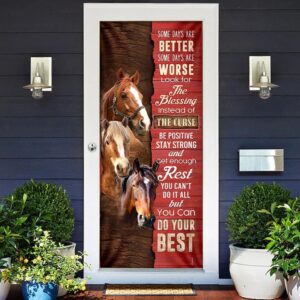 Horse. Some Days Are Better Door Cover Unique Gifts Doorcover Christmas Gift 2 ilfro4.jpg