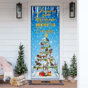 Horse Christmas Tree Door Cover, Those We…