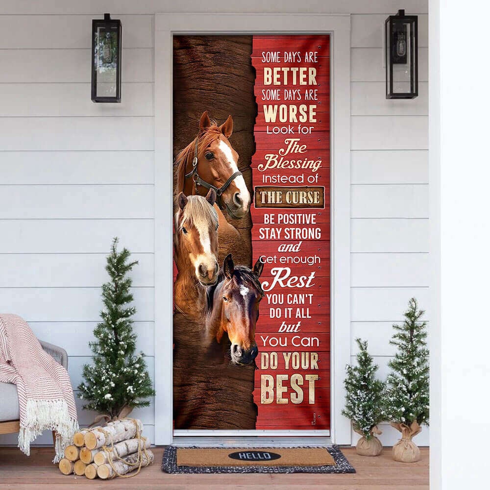 Horse Some Days Are Better Door Cover Christmas Day, Christmas Gift Horse Some Days Are Better Door Cover Christmas Day, Christmas Gift