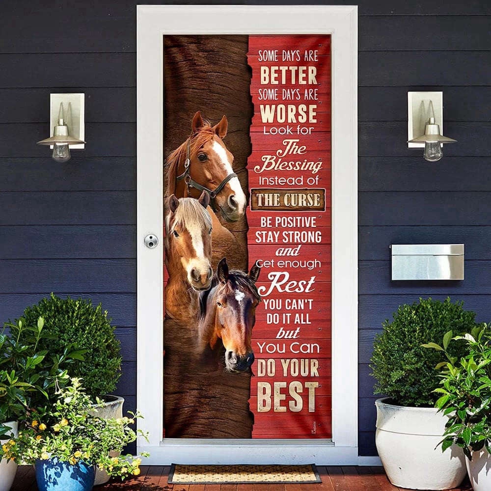 Horse Some Days Are Better Door Cover Christmas Day, Christmas Gift Horse Some Days Are Better Door Cover Christmas Day, Christmas Gift