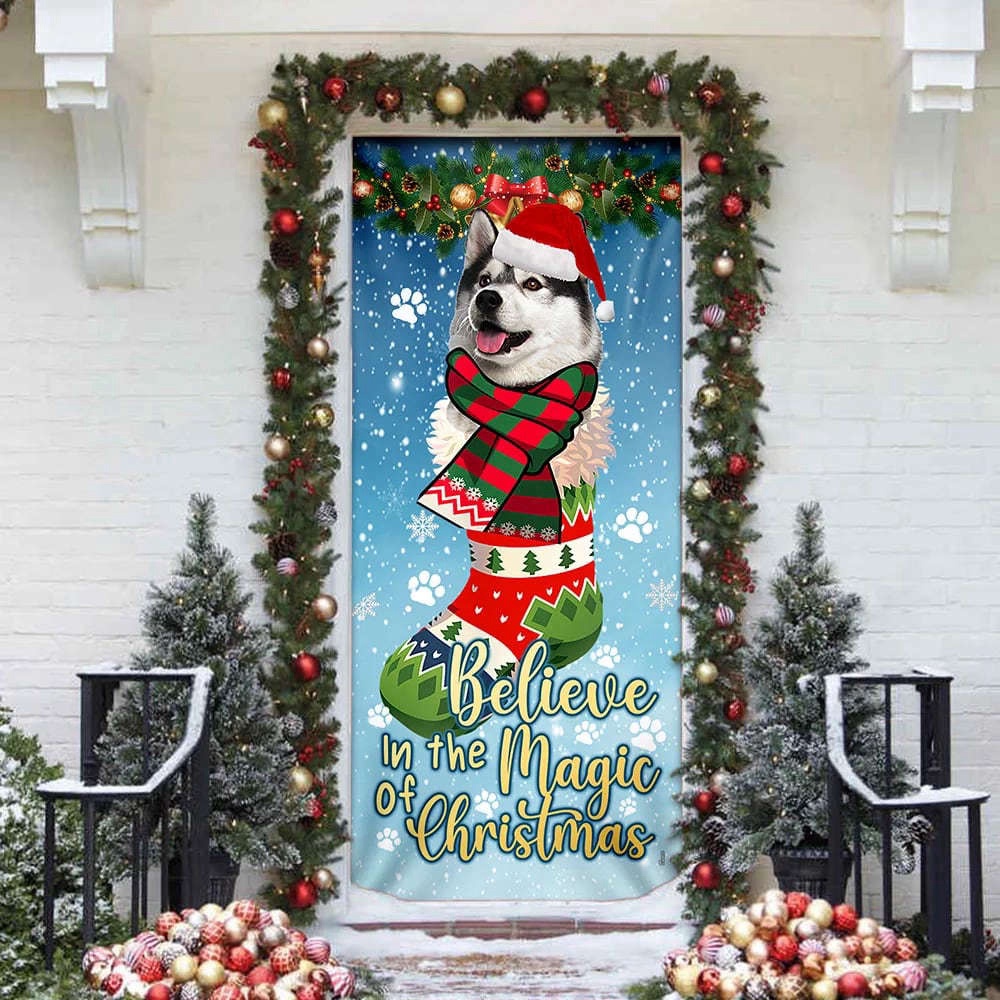 Husky In Sock Door Cover, Believe In The Magic Of Christmas Door Cover For Christmas, Christmas Gift Husky In Sock Door Cover, Believe In The Magic Of Christmas Door Cover For Christmas, Christmas Gift