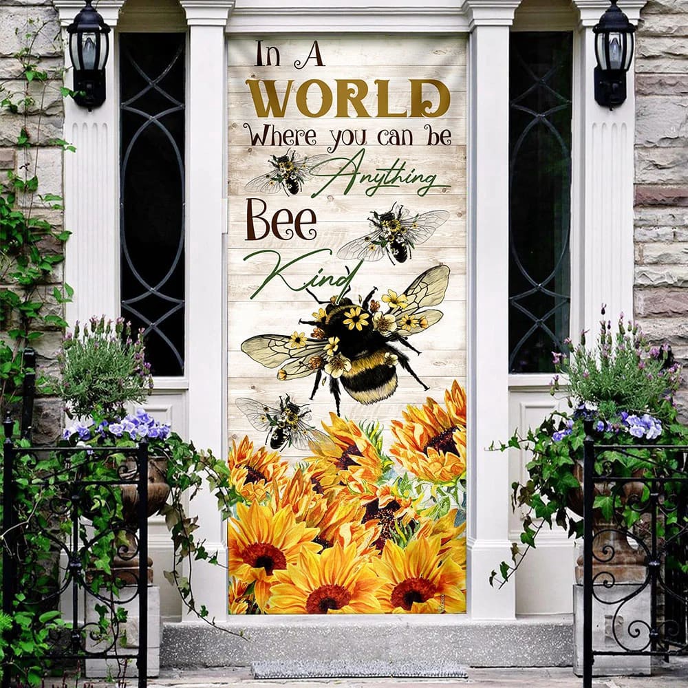 In A World Where You Can Be Anything Bee Kind Door Cover, Unique Gifts Doorcover, Christmas Gift