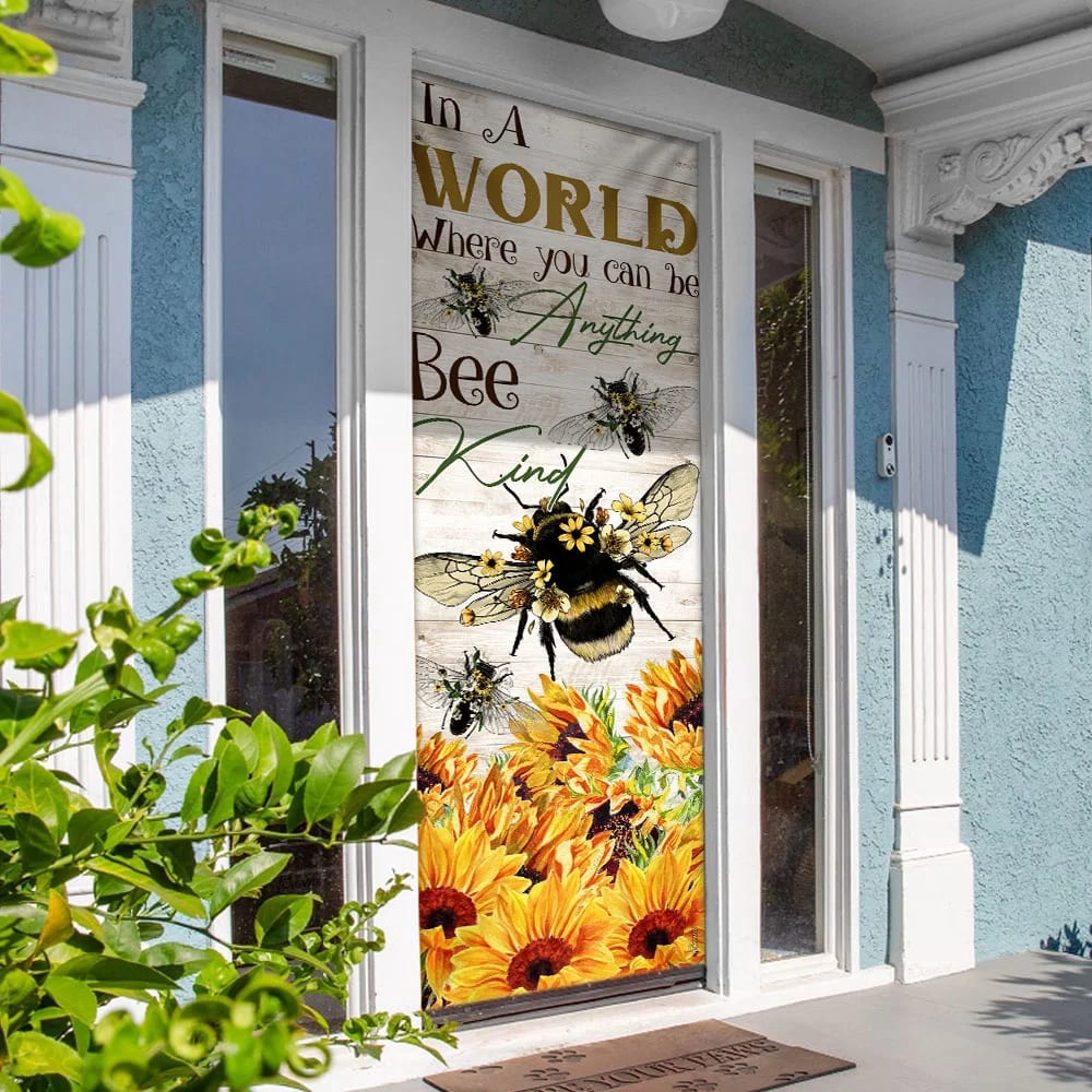 In A World Where You Can Be Anything Bee Kind Door Cover, Unique Gifts Doorcover, Christmas Gift