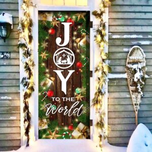 Joy To The World Christmas Door Cover Unique Gifts Doorcover Holiday Decor Christmas Gift 3 cmnpfj.jpg