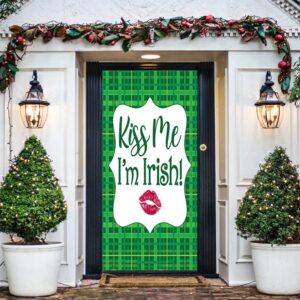 Kiss Me I’m Irish Door Cover Happy…