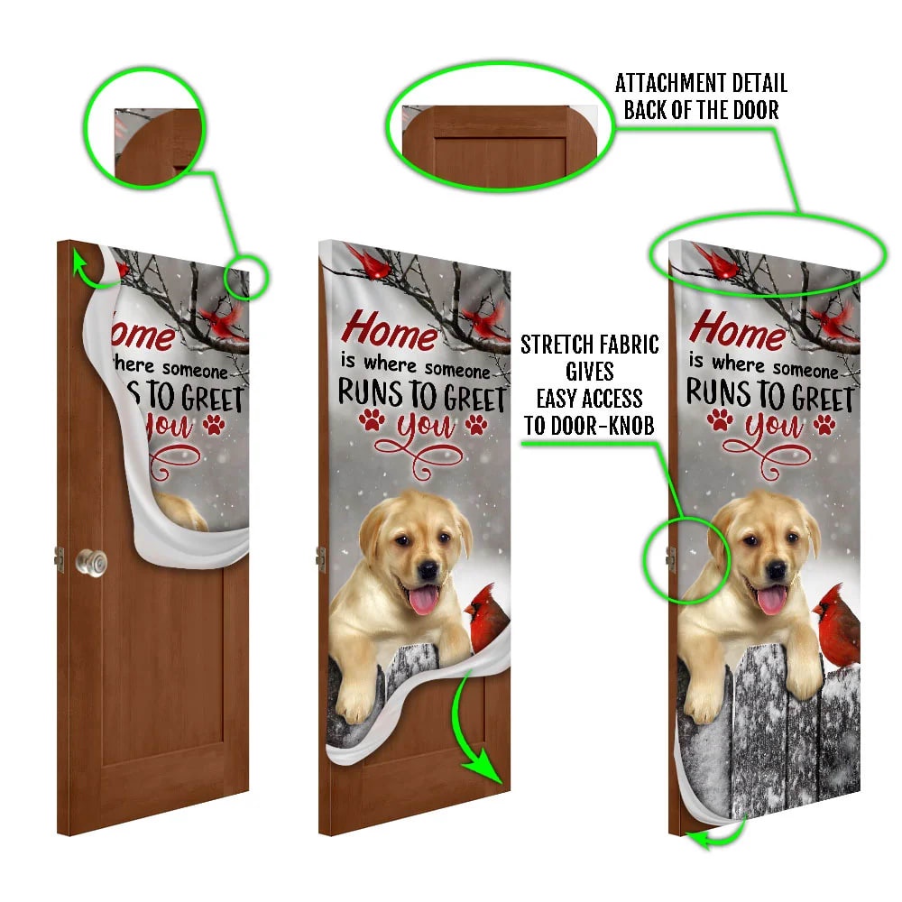 Labrador Retriever Home Is Where Someone Runs To Greet You Door Cover, Xmas Outdoor Decoration, Gifts For Dog Lovers, Christmas Gift Labrador Retriever Home Is Where Someone Runs To Greet You Door Cover, Xmas Outdoor Decoration, Gifts For Dog Lovers, Christmas Gift