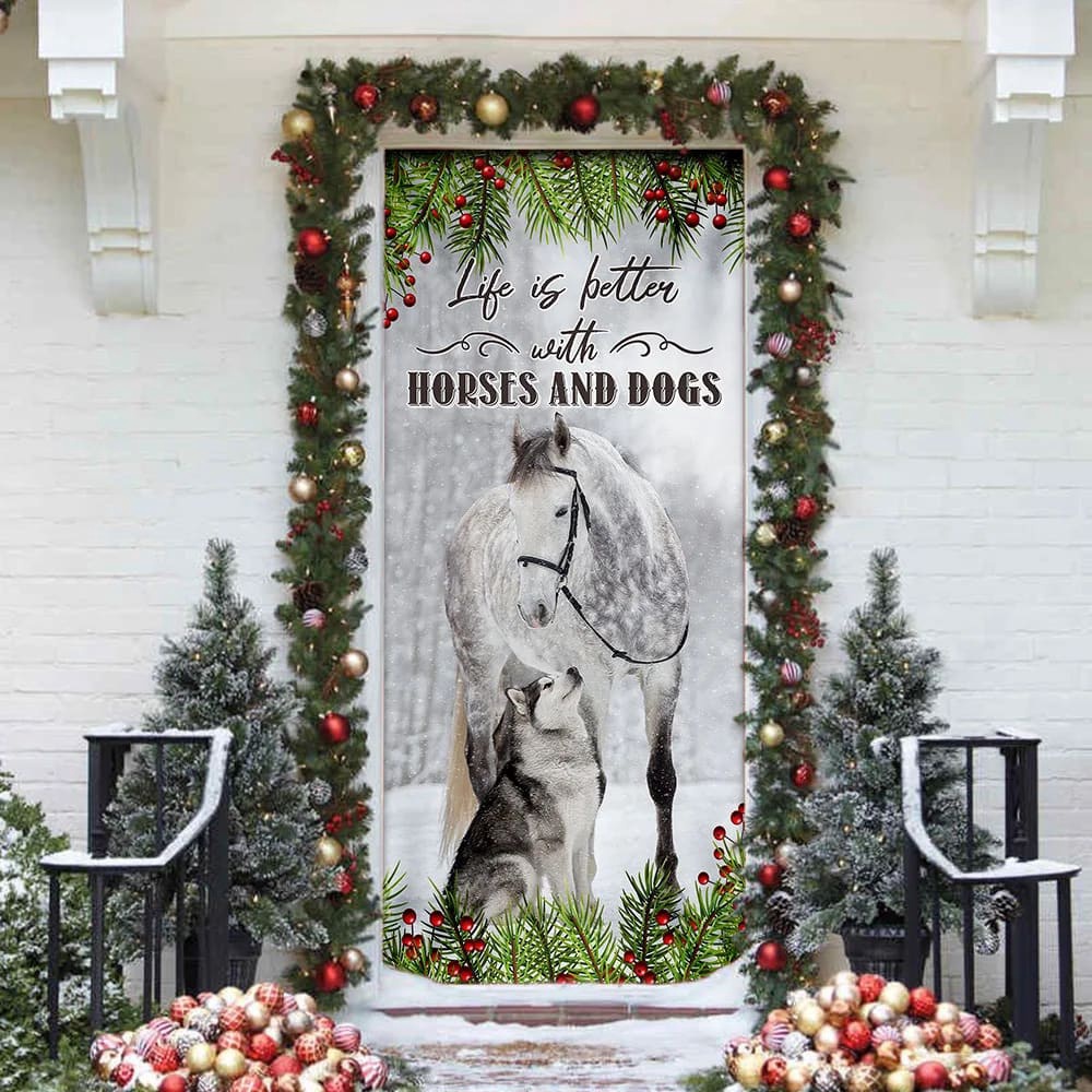 Life Is Better With Horses And Dogs Door Cover, Christmas Door Cover, Christmas Horse Decor, Christmas Gift Life Is Better With Horses And Dogs Door Cover, Christmas Door Cover, Christmas Horse Decor, Christmas Gift