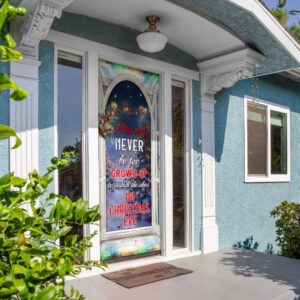 May You Never Be Too Grown Up To Search The Skies On Christmas Eve Door Cover Unique Gifts Doorcover Christmas Gift 4 zbl8iv.jpg