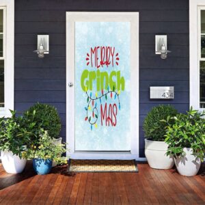 Merry Grinchmas Door Cover Christmas Door Covers Christmas Gift For Family Christmas Gift 2 bzrgnm.jpg