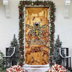 Oh Christmas Bee Door Cover Unique Gifts Doorcover Christmas Gift For Friends Christmas Gift 4 qbsi1o.jpg