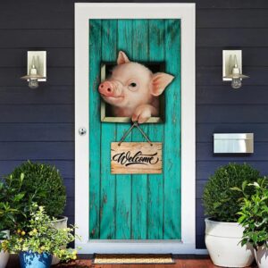 Pig Welcome Door Cover Unique Gifts Doorcover Christmas Gift For Friends Christmas Gift 2 l09ywo.jpg