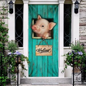Pig Welcome Door Cover Unique Gifts Doorcover Christmas Gift For Friends Christmas Gift 3 fyqx0e.jpg