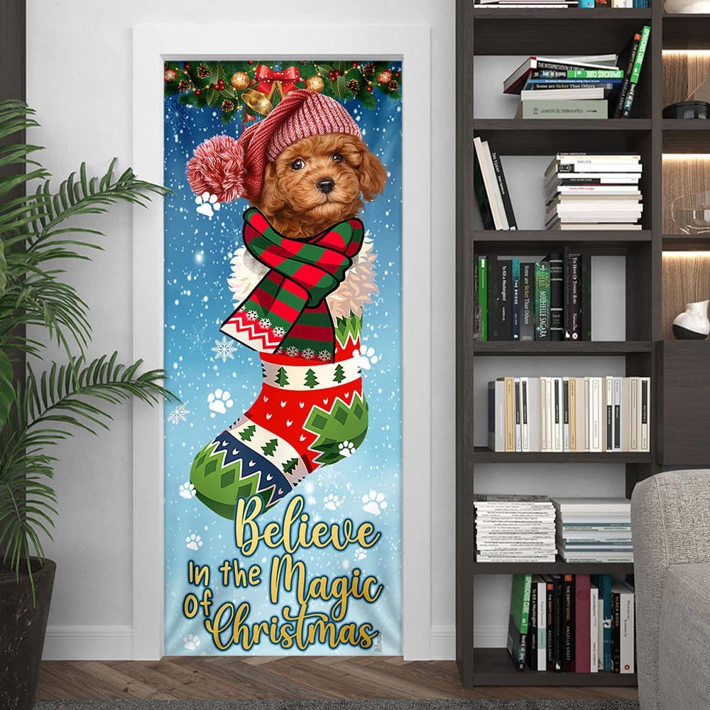 Poodle In Sock Door Cover, Believe In The Magic Of Christmas Door Cover, Xmas Outdoor Decoration, Gifts For Dog Lovers, Christmas Gift