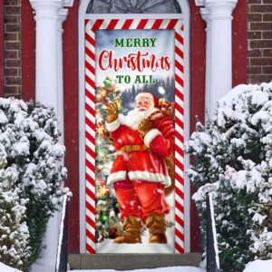 Santa Claus Christmas Door Cover Merry Christmas To All Gift For Christmas Christmas Gift 2 iwxj3f.jpg