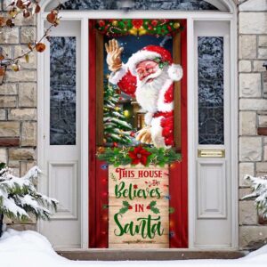This House Believes In Santa Door Cover,…