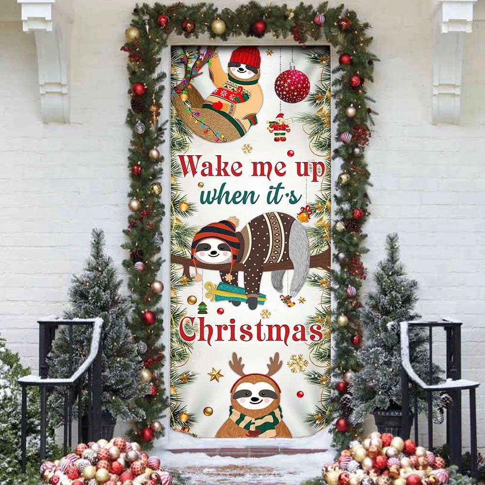 Wake Me Up When It’s Christmas Door Cover, Sloth Door Cover, Christmas Outdoor Decoration, Christmas Gift