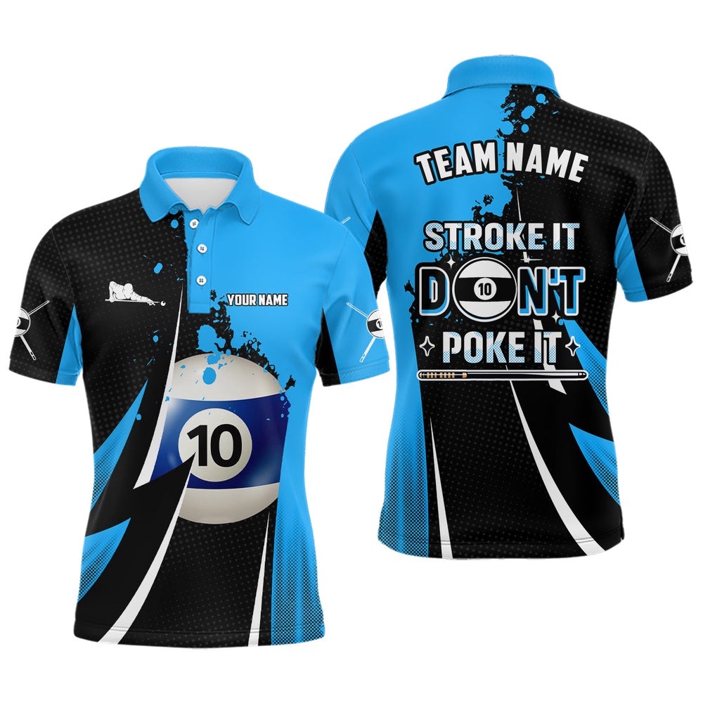 Billiard Funny Stroke It Don’T Poke It Polo Shirts Custom Name 10 Ball Pool Billiard Polo, Personalized Billiard Polo Shirt Billiard Funny Stroke It Don’T Poke It Polo Shirts Custom Name 10 Ball Pool Billiard Polo, Personalized Billiard Polo Shirt