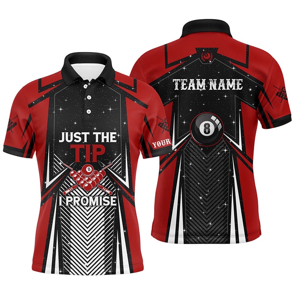 Billiard Just The Tip I Promise Polo Shirts Customized Pool League Shirts, Billiard Polo, Personalized Billiard Polo Shirt