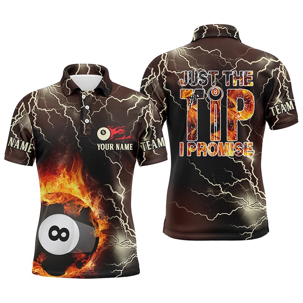 Fire Lightning 8 Ball Pool Just The Tip I Promise Billiard 3D Polo Shirts, Personalized Billiard Polo Shirt Fire Lightning 8 Ball Pool Just The Tip I Promise Billiard 3D Polo Shirts, Personalized Billiard Polo Shirt
