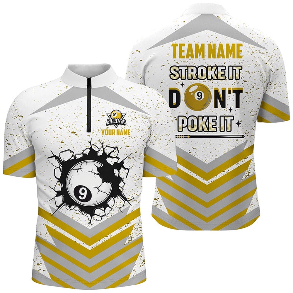 Stroke It Don’t Poke It 9 Ball Pool Shirts Custom Funny Billiard Team Jersey, Personalized Billiard Team Jersey Shirt