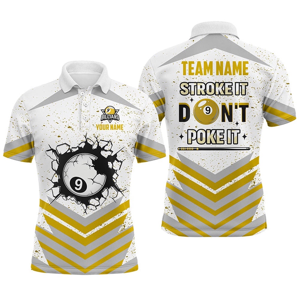 Stroke It Don’t Poke It 9 Ball Pool Shirts Custom Funny Billiard Team Polo, Personalized Billiard Polo Shirt