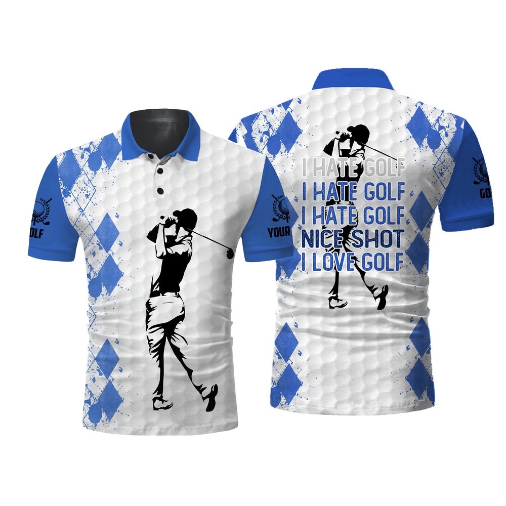 Blue Men’s Golf Polo Shirt I Hate Golf Nice Shot I Love Golf Custom Name Funny Golf Gifts, Golf Polo Shirt, Golf Shirts Blue Men’s Golf Polo Shirt I Hate Golf Nice Shot I Love Golf Custom Name Funny Golf Gifts, Golf Polo Shirt, Golf Shirts