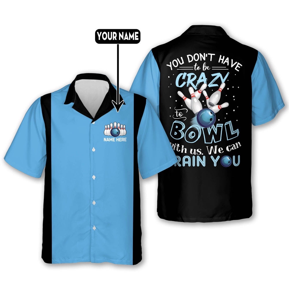 Custom We Can Train You Hawaiian Shirt, Custom Bowling Shirt, Custom Team Bowling Hawaiian Shirt Custom We Can Train You Hawaiian Shirt, Custom Bowling Shirt, Custom Team Bowling Hawaiian Shirt