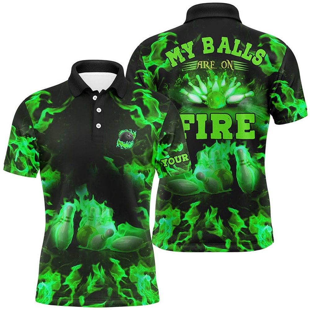 Green Flame Bowling Shirt Custom My Balls Are On Fire Bowling Polo Shirts For Men, Bowling Polo Shirt, Personalized Bowling Team Shirt Green Flame Bowling Shirt Custom My Balls Are On Fire Bowling Polo Shirts For Men, Bowling Polo Shirt, Personalized Bowling Team Shirt