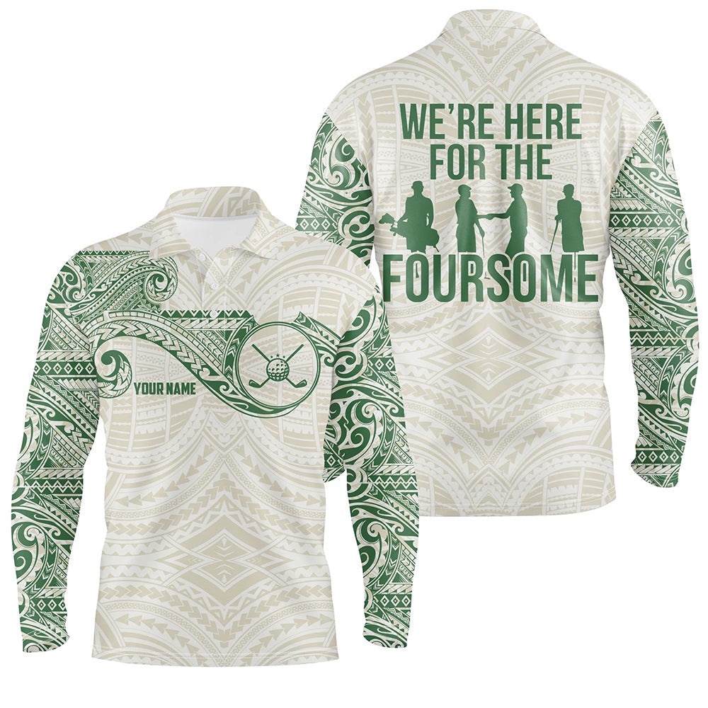 Green Tribal Pattern Men’s Golf Polo Shirts Custom Name We’Re Here For The Foursome Team Golf Apparel, Golf Polo Shirt, Golf Shirts