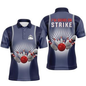 I’M Going On Strike Bowling Custom Men…