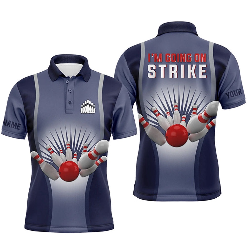 I’M Going On Strike Bowling Custom Men Bowling Polo Shirts, Team Bowling Polo Shirt Blue, Personalized Bowling Team Shirt I’M Going On Strike Bowling Custom Men Bowling Polo Shirts, Team Bowling Polo Shirt Blue, Personalized Bowling Team Shirt