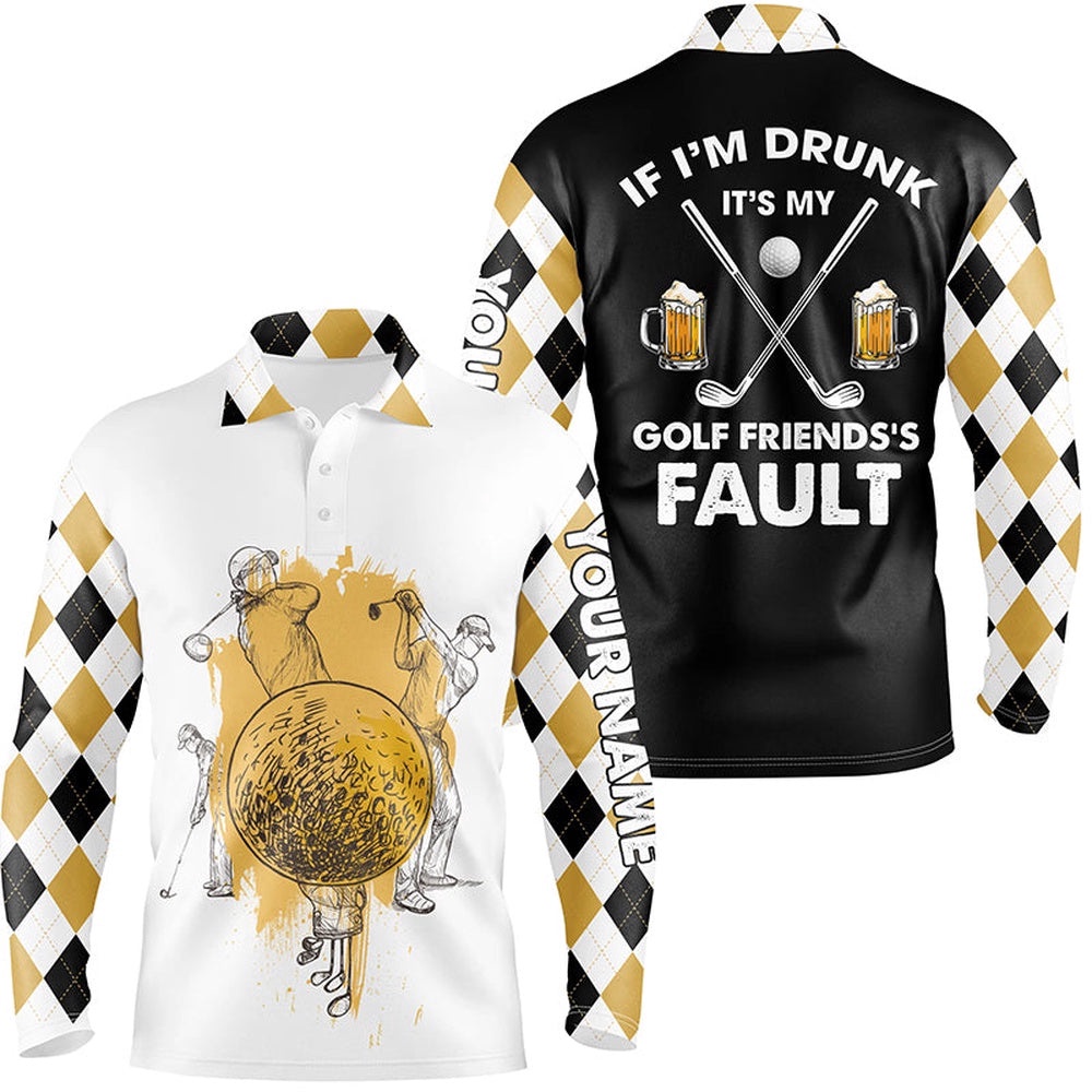 If Im Drunk Its My Friends Fault Argyle Pattern Men’s Golf Polo Shirt Beer Golf Gifts For Men, Golf Polo Shirt, Golf Shirts