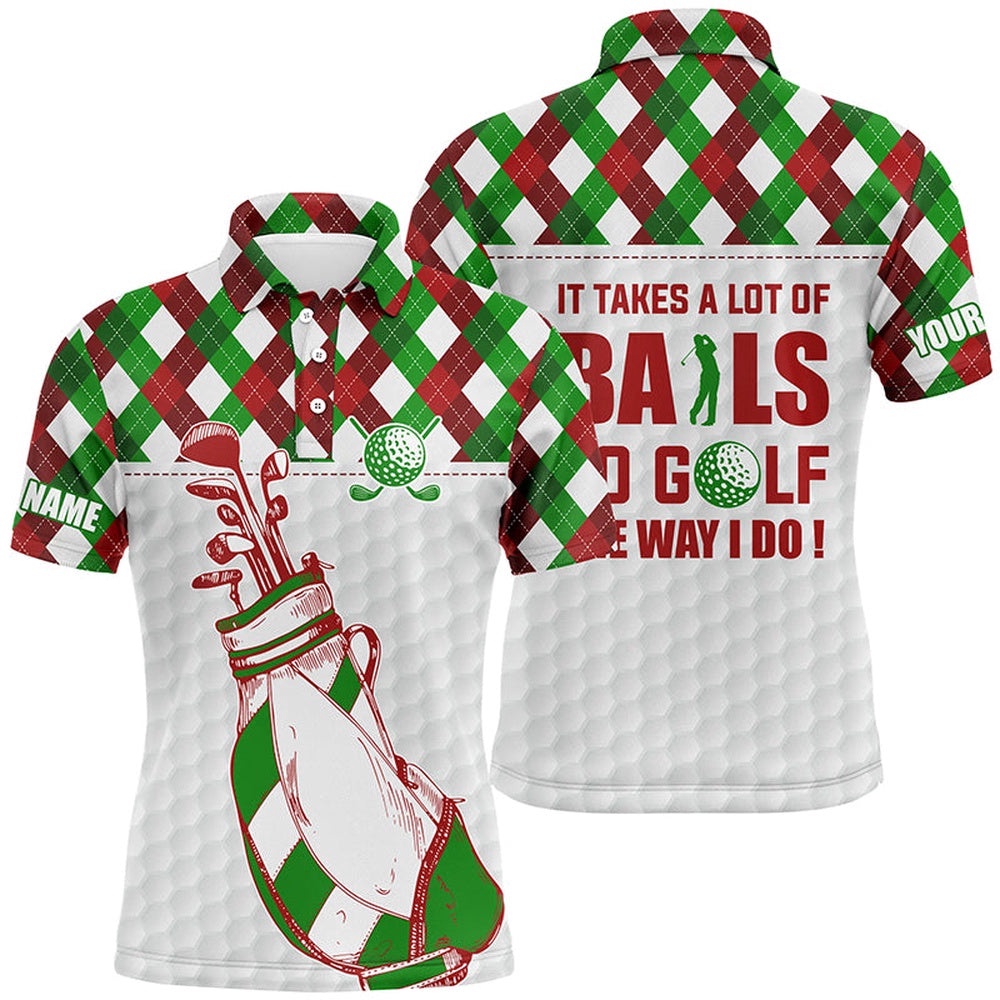 Men’s Golf Polo Shirt It Takes A Lot Of Balls To Golf Custom Christmas Argyle Pattern Shirt For Men, Golf Polo Shirt, Golf Shirts