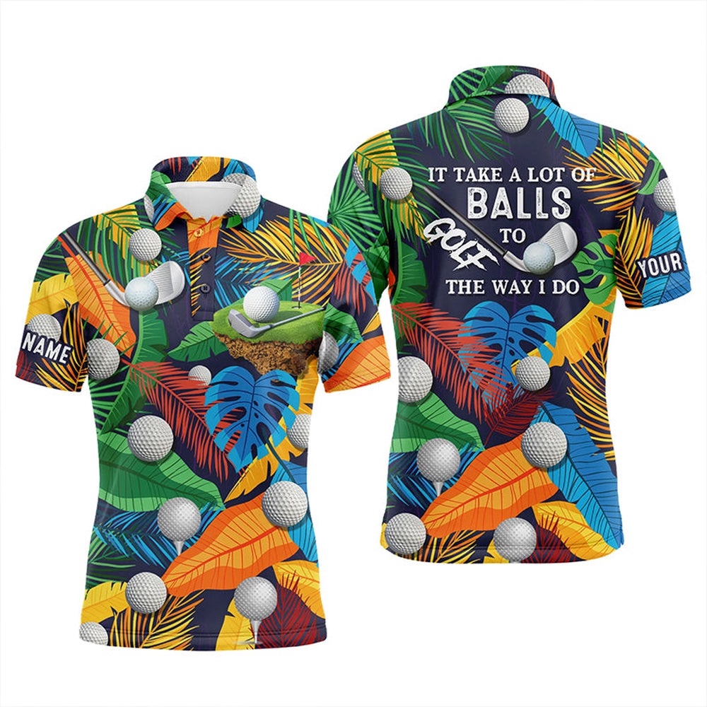 Men’s Golf Polo Shirt Tropical Floral Golf Shirts It Takes A Lot Of Balls To Golf The Way I Do, Golf Polo Shirt, Golf Shirts Men’s Golf Polo Shirt Tropical Floral Golf Shirts It Takes A Lot Of Balls To Golf The Way I Do, Golf Polo Shirt, Golf Shirts