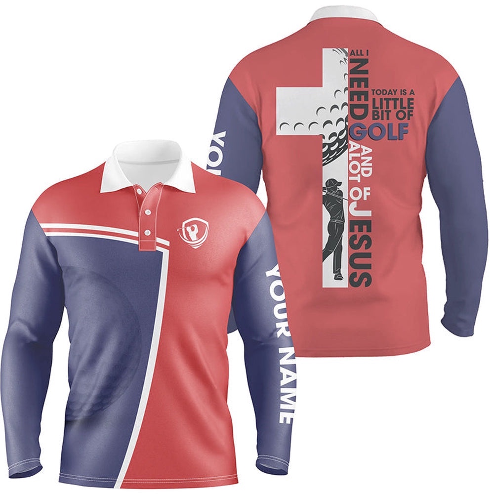 Men’s Golf Polo Shirts Custom Name All I Need Today Is A Little Bit Of Golf And A Lot Of Jesus, Golf Polo Shirt, Golf Shirts Men’s Golf Polo Shirts Custom Name All I Need Today Is A Little Bit Of Golf And A Lot Of Jesus, Golf Polo Shirt, Golf Shirts