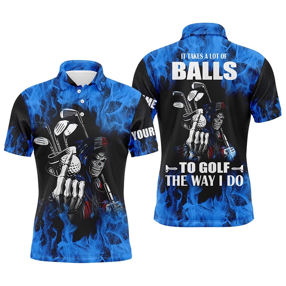 Men’s Golf Polo Shirts Custom Name Blue Flame Golf Skull It Takes A Lot Of Ballsto Golf The Way I Do, Golf Polo Shirt, Golf Shirts Men’s Golf Polo Shirts Custom Name Blue Flame Golf Skull It Takes A Lot Of Ballsto Golf The Way I Do, Golf Polo Shirt, Golf Shirts