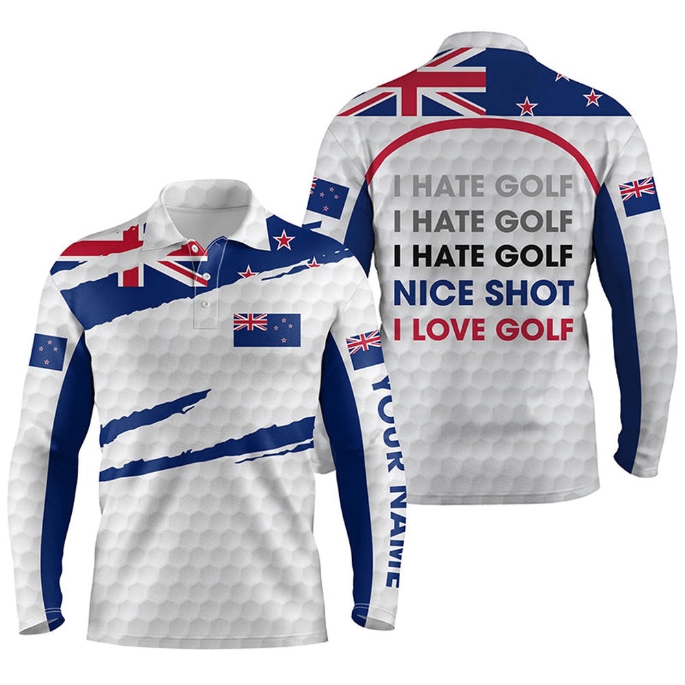 Men’s Golf Polo Shirts New Zealand Flag Patriot Custom Name I Hate Golf Nice Shot I Love Golf, Golf Polo Shirt, Golf Shirts