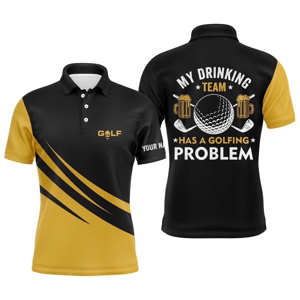 Men’s Golf Polos Shirts Custom My Drinking Team Has A Golfing Problem, Golf Beer Team Shirt Yellow, Golf Polo Shirt, Golf Shirts