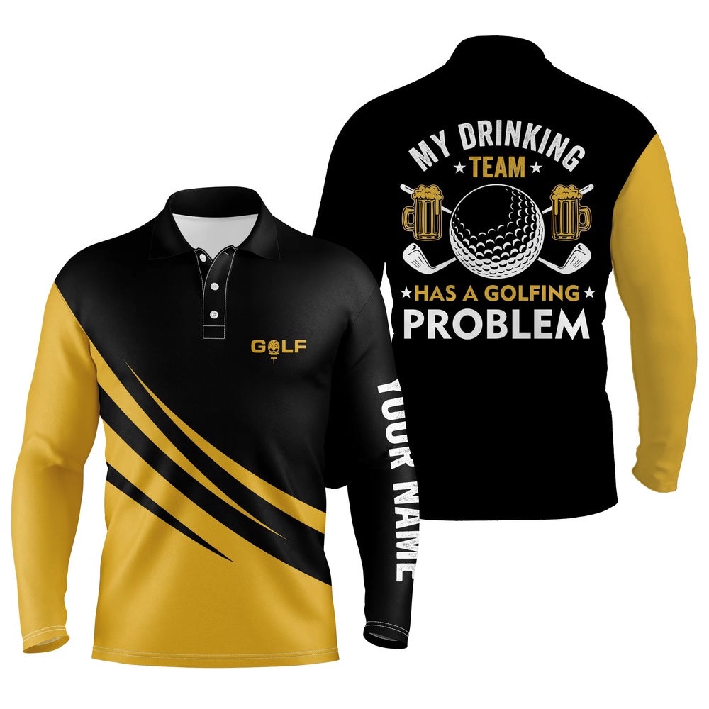 Men’s Golf Polos Shirts Custom My Drinking Team Has A Golfing Problem, Golf Beer Team Shirt Yellow, Golf Polo Shirt, Golf Shirts