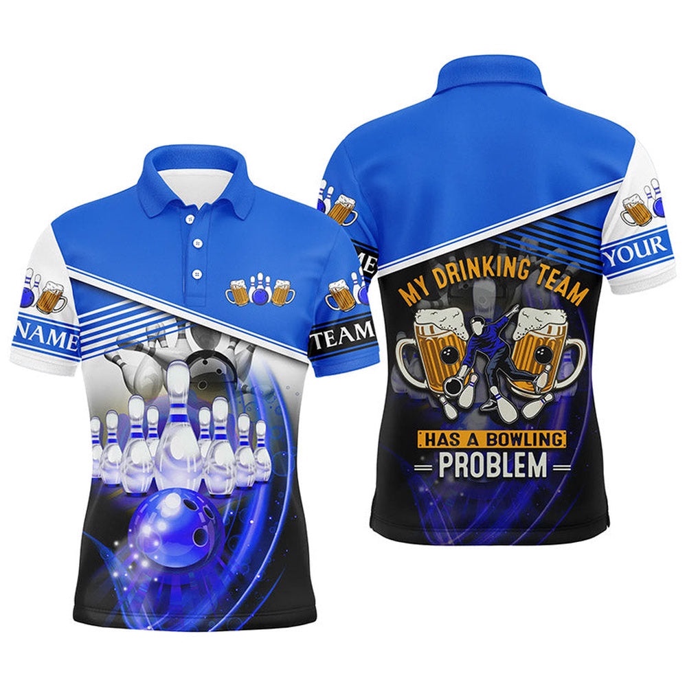 Mens Polo Bowling Shirts Custom My Drinking Team Has A Bowling Problem Team League Polo Shirt Blue, Personalized Bowling Team Shirt Mens Polo Bowling Shirts Custom My Drinking Team Has A Bowling Problem Team League Polo Shirt Blue, Personalized Bowling Team Shirt