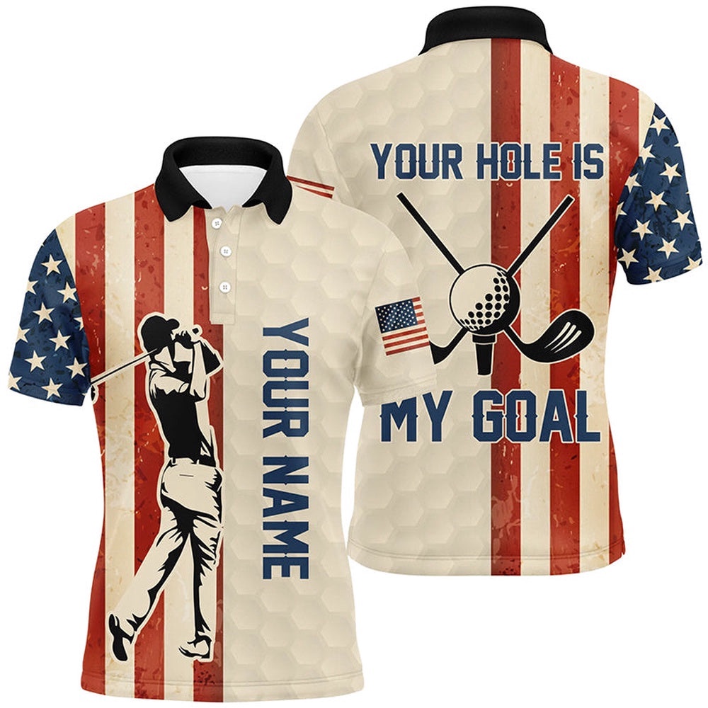 Your Hole Is My Goal Vintage American Flag Men’s Golf Polo Shirt Custom Patriotic Golf Shirts For Men, Golf Polo Shirt, Golf Shirts