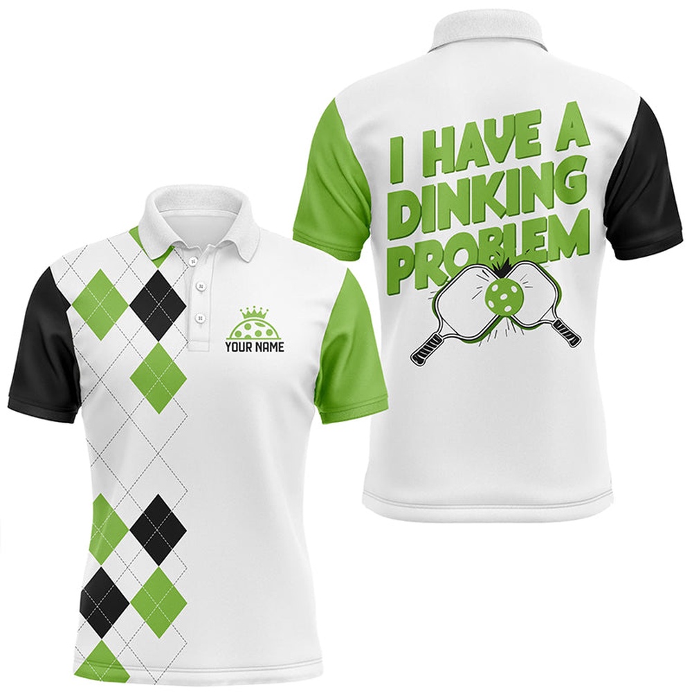 Custom Green Argyle Pattern Funny Pickleball Shirts For Men Sayings I Have Dinking Problem, Pickleball Polo Shirts